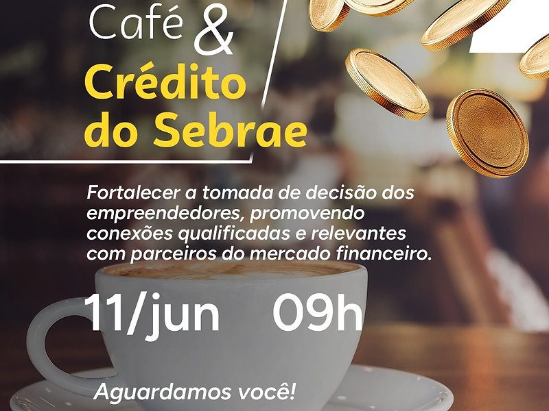 Sebrae lança evento “Café & Crédito 2025” em todas as regionais de Rondônia